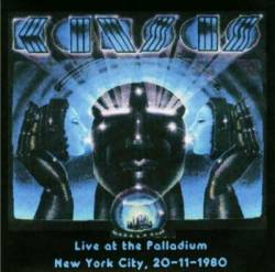 Kansas : Live at the Palladium